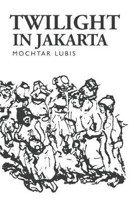 Twilight in Jakarta - Mochtar Lubis - cover