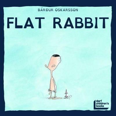 The Flat Rabbit - Bardur Oskarsson - cover