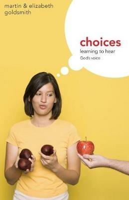 Choices - Martin Goldsmith,Elizabeth Goldsmith - cover