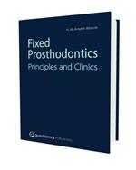 Fixed Prosthodontics: Principles and Clinics