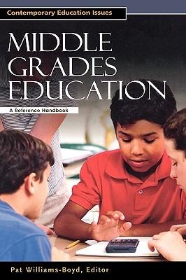 Middle Grades Education: A Reference Handbook - cover