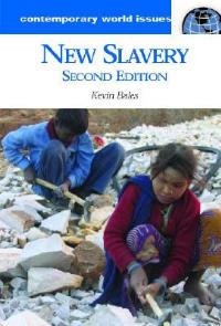 New Slavery: A Reference Handbook - Kevin Bales - cover