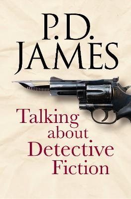 Talking about Detective Fiction - P. D. James - cover