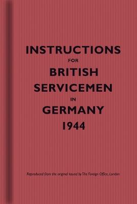 Instructions for British Servicemen in Germany, 1944 - cover
