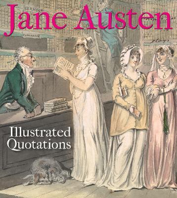 Jane Austen: Illustrated Quotations - cover