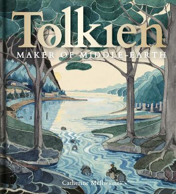 Tolkien: Maker of Middle-earth - Catherine McIlwaine - cover