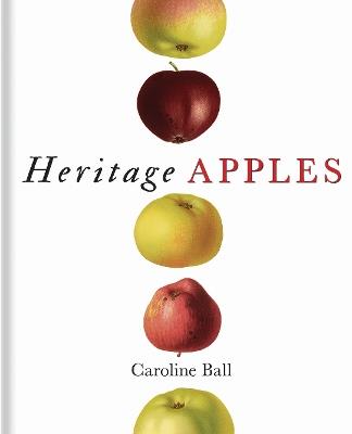 Heritage Apples - Caroline Ball - cover