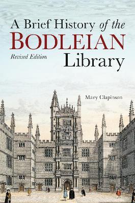 Brief History of the Bodleian Library, A - Mary Clapinson - cover