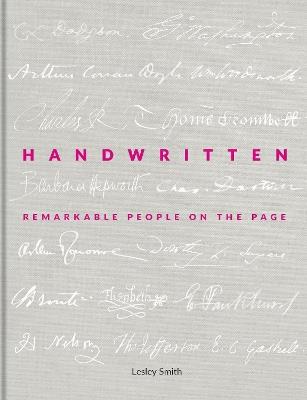 Handwritten: Remarkable People on the Page - Lesley Smith - cover
