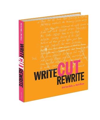 Write Cut Rewrite: The Cutting Room Floor of Modern Literature - Dirk Hulle,Mark Nixon - cover