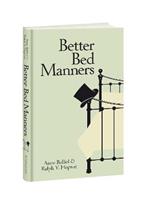 Better Bed Manners: A Humorous 1930s Guide to Bedroom Etiquette for Husbands and Wives