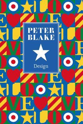 Peter Blake: Design - Peyton Skipwith,Brian Webb - cover