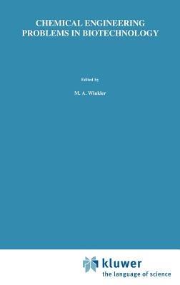Chemical Engineering Problems in Biotechnology - cover