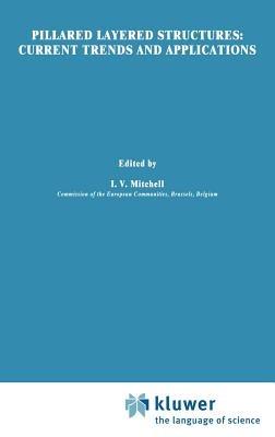 Pillared Layered Structures: Current trends and applications - cover