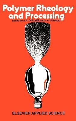 Polymer Rheology and Processing - cover