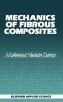 Mechanics of Fibrous Composites - M.H. Datoo - cover