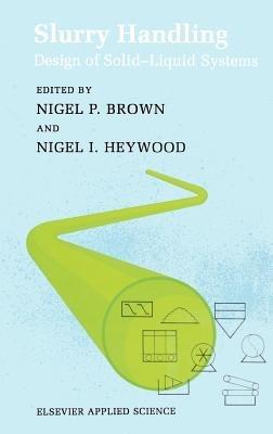 Slurry Handling: Design of solid-liquid systems - cover