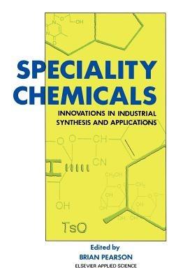 Speciality Chemicals: Innovations in industrial synthesis and applications - cover