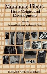 Manmade Fibres: Their origin and development