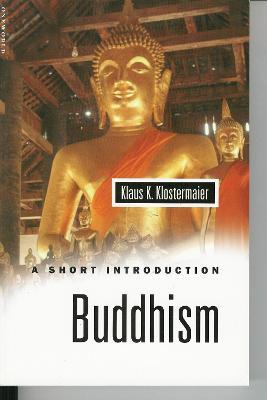Buddhism: A Short Introduction - Klaus K. Klostermaier - cover