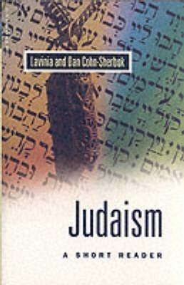 Judaism: A Short Reader - Dan Cohn-Sherbok,Lavinia Cohn-Sherbok - cover