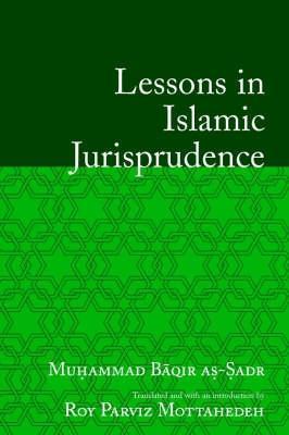 Lessons in Islamic Jurisprudence - Muhammad Baqir As-Sadr - cover