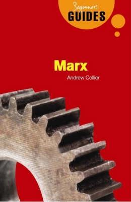 Marx: A Beginner's Guide - Andrew Collier - cover