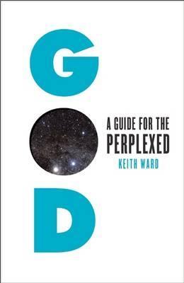 God: A Guide for the Perplexed - Keith Ward - cover