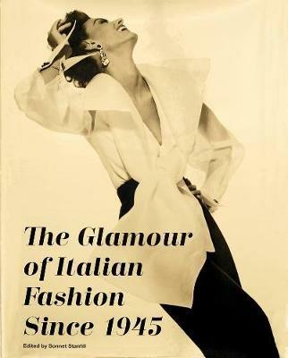 The Glamour of Italian Fashion Since 1945 - cover
