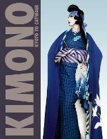 Kimono: Kyoto to Catwalk - cover