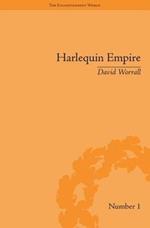 Harlequin Empire: Race, Ethnicity and the Drama of the Popular Enlightenment