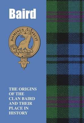 Baird: The Origins of the Clan Baird and Their Place in History - Murray Ogilvie,Lang Syne - cover