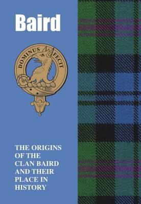 Baird: The Origins of the Clan Baird and Their Place in History - Murray Ogilvie,Lang Syne - cover
