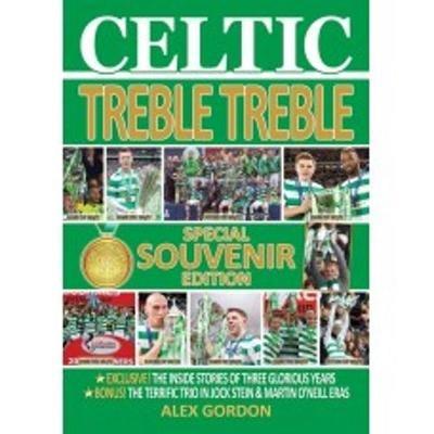 Celtic: Treble Treble - Alex Gordon - cover