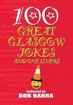 100 Great Glasgow Jokes and One Liners