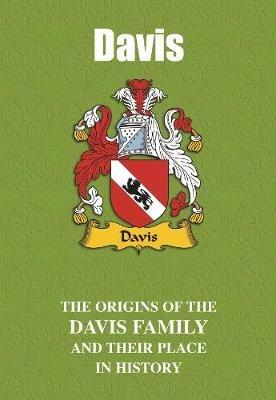 Davis: The Origins of the Davis Family and Their Place in History - Iain Gray - cover