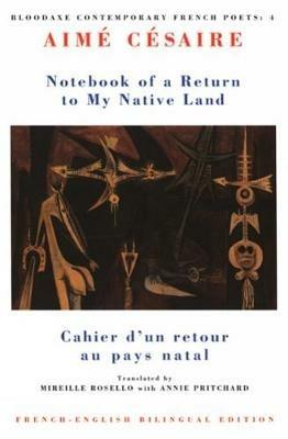 Notebook of a Return to My Native Land: Cahier d'un retour au pays natal - Aime Cesaire - cover