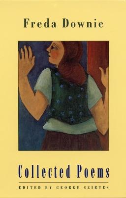 Collected Poems - Freda Downie - cover