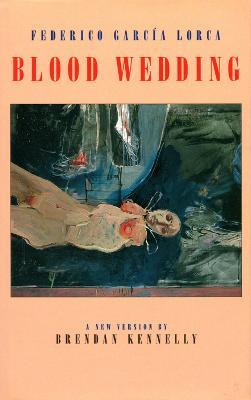 Blood Wedding - Federico Garcia Lorca - cover
