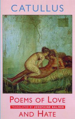 Poems of Love and Hate - Gaius Valerius Catullus - cover