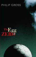 The Egg of Zero