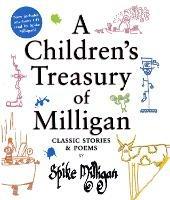 A Children's Treasury of Milligan: Classic Stories and Poems by Spike Milligan - Spike Milligan - cover