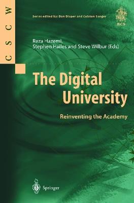 The Digital University: Reinventing the Academy - cover