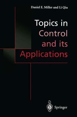 Topics in Control and Its Applications: A Tribute to Edward J.Davison - cover