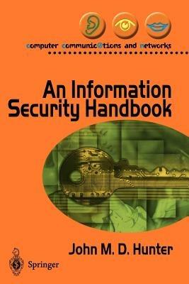 An Information Security Handbook - John M. Hunter - cover