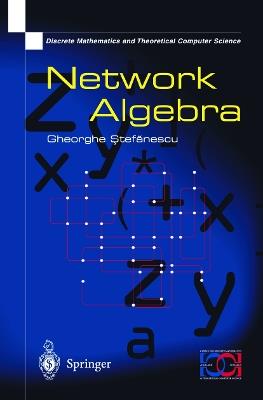 Network Algebra - Gheorghe Stefanescu - cover