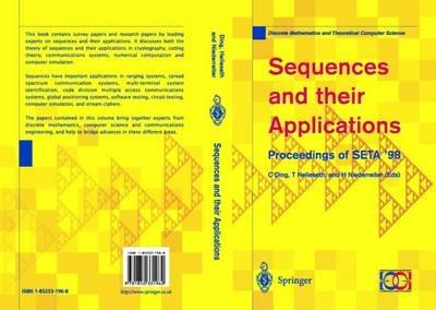 Sequences and their Applications: Proceedings of SETA ’98 - cover