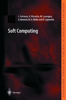 Soft Computing: New Trends and Applications - Luigi Fortuna,Gianguido Rizzotto,Mario Lavorgna - cover