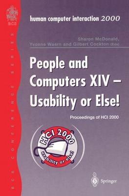 People and Computers XIV — Usability or Else!: Proceedings of HCI 2000 - cover