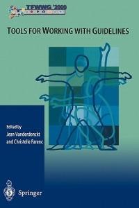 Tools for Working with Guidelines: Annual Meeting of the Special Interest Group - cover